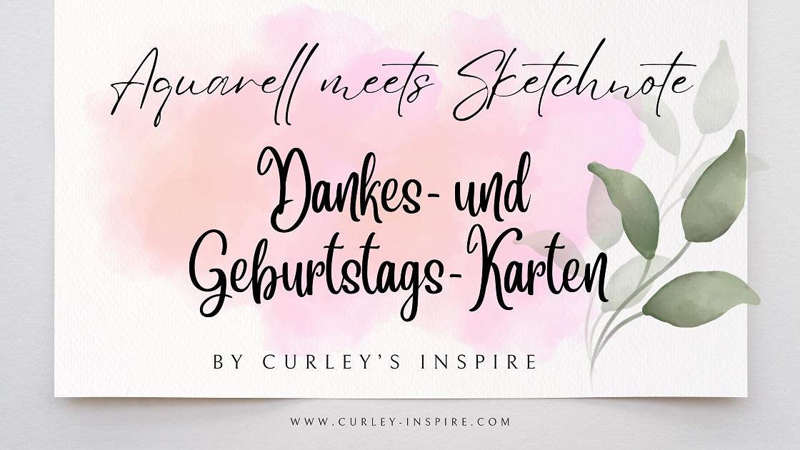 Aquarell-meet-Sketchnotes-Dankes-und-Geburtstagskarten